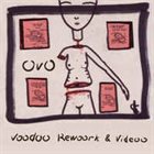 OVO Voodoo Rewoork & Videoo album cover