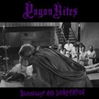 PAGAN RITES Bloodlust and Devastation album cover
