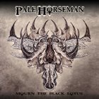 PALE HORSEMAN Mourn The Black Lotus album cover