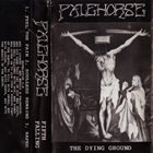 PALEHORSE (WI) The Dying Ground album cover