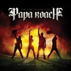 PAPA ROACH Time for Annihilation: On the Record & On the Road album cover