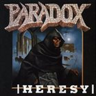 PARADOX — Heresy album cover