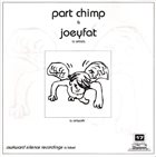 PART CHIMP Part Chimp & Joeyfat album cover