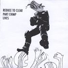 PART CHIMP Reduce To Clear - Part Chimp Lives album cover