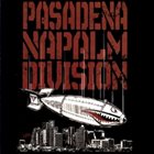PASADENA NAPALM DIVISION Pasadena Napalm Division album cover