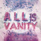 PASSCODE All Is Vanity album cover
