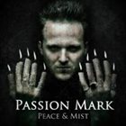 PASSION MARK Peace and Mist album cover