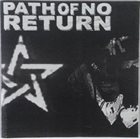 PATH OF NO RETURN Path Of No Return album cover
