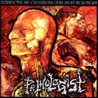 PATHOLOGIST Putrefactive and Cadaverous Odes About Necroticism album cover