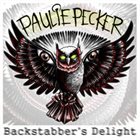 PAULIE PECKER Backstabber's Delight album cover