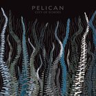 PELICAN City Of Echoes album cover