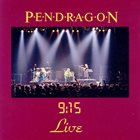 PENDRAGON — 9:15 Live album cover