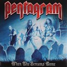 PENTAGRAM When The Screams Come album cover