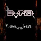 PERSUADER Visions And Dreams album cover