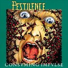 PESTILENCE Consuming Impulse album cover