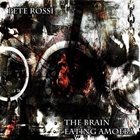 PETE ROSSI The Brain Eating Amoeba album cover