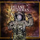 PHASE MERIDIAN Grow. Decay. Transform. album cover