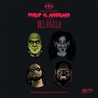 PHILIP H. ANSELMO & THE ILLEGALS — Scion A/V Presents: Housecore Horror Film Festival 2013 EP album cover