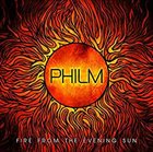 PHILM Fire From The Evening Sun album cover