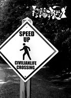 PHYLLOMEDUSA Speed Up, Civilianlife Crossing album cover