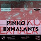 PINKO Pinko / Exhalants album cover