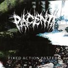 PLACENTA Fixed Action Pattern album cover
