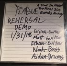 PLAGUE (CA-3) Rehersal Demo 1/31/18 album cover
