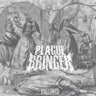 PLAGUEBRINGER Hallowed album cover