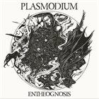 PLASMODIUM Entheognosis album cover
