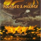 PLUNDER & PILLAGE Lights Out! album cover