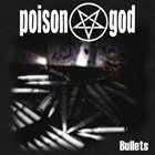 POISONGOD Bullets album cover