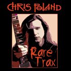 CHRIS POLAND Rare Trax album cover