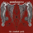 POMBAGIRA The Crooked Path album cover