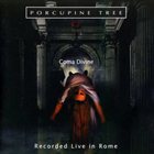 PORCUPINE TREE — Coma Divine: Recorded Live In Rome album cover