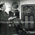 PORCUPINE TREE Recordings album cover