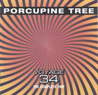 PORCUPINE TREE Voyage 34: The Complete Trip album cover