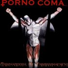 PORNO COMA Ambassadors Of Embarassement album cover