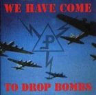 POUPPÉE FABRIKK We Have Come to Drop Bombs album cover