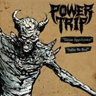 POWER TRIP Integrity / Power Trip album cover
