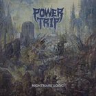 POWER TRIP Nightmare Logic album cover
