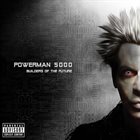 POWERMAN 5000 Builders of the Future album cover