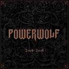 POWERWOLF The History of Heresy I (2004 - 2008) album cover