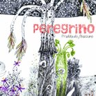 PRADDAUDE/BAZZANO Peregrino album cover
