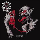 PRAISE THE GRUDGE Undying album cover