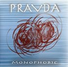 PRAVDA Monophobic album cover