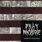 PRAY MACABRE Worthless Generation album cover