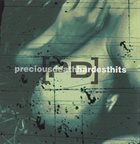 PRECIOUS DEATH Hardest Hits album cover