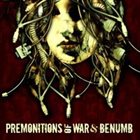 PREMONITIONS OF WAR Benümb / Premonitions Of War album cover