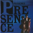 PRESENCE Presence album cover