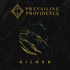 PREVAILING PROVIDENCE Gilded album cover
